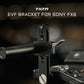 Tilta EVF Bracket for Sony FX6 ES-T20-EB